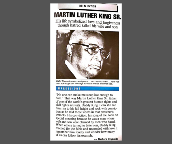 Martin Luther King Sr. Read more in the book by Dr Barbara Reynolds, "And Still We Rise" where you can read the full interview from November 24th, 1982 and Jan 16, 1984